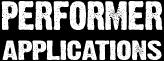 Performer Applications