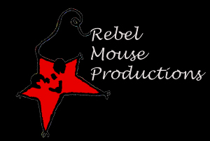 Rebel Mouse Productions